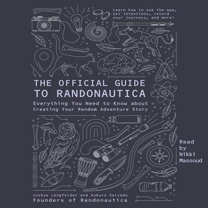 The Official Guide to Randonautica