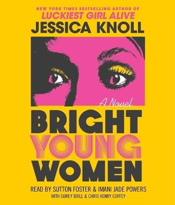 Bright Young Women - Jessica Knoll - cover