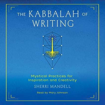 The Kabbalah of Writing