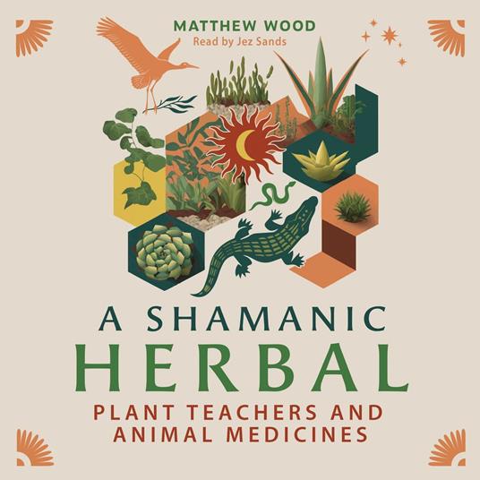 A Shamanic Herbal