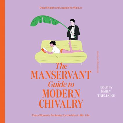 The ManServant Guide to Modern Chivalry