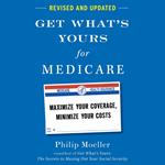 Get What's Yours for Medicare - Revised and Updated