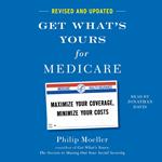 Get What's Yours for Medicare - Revised and Updated