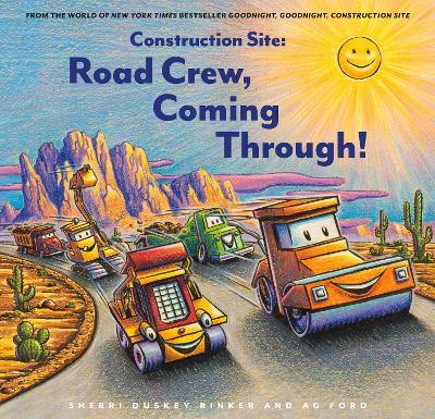 Construction Site: Road Crew, Coming Through! - AG Ford - cover