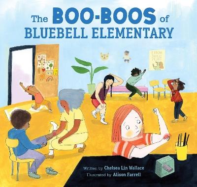 Boo-Boos of Bluebell Elementary - Chelsea Lin Wallace - cover