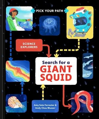 Search for a Giant Squid: Pick Your Path - Amy Seto Forrester - cover