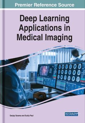 Deep Learning Applications in Medical Imaging - cover