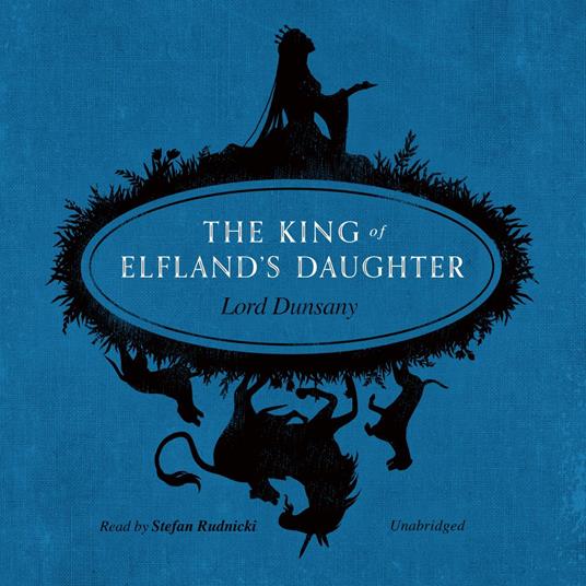 The King of Elfland’s Daughter