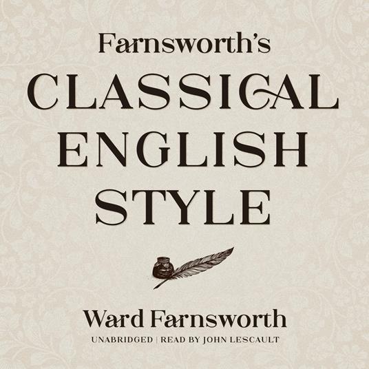 Farnsworth’s Classical English Style