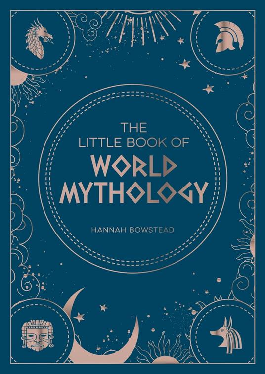 The Little Book of World Mythology