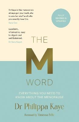 The M Word: Everything You Need to Know About the Menopause - Dr Philippa Kaye,Vanessa Feltz - cover