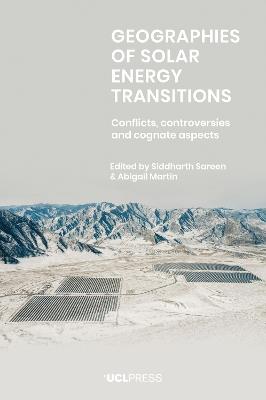 Geographies of Solar Energy Transitions: Conflicts, Controversies and Cognate Aspects - cover