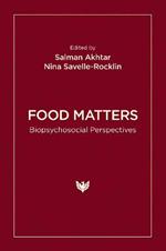 Food Matters: Biopsychosocial Perspectives