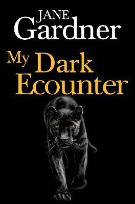 My Dark Encounter - Jane Gardner - cover