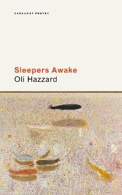 Sleepers Awake - Oli Hazzard - cover