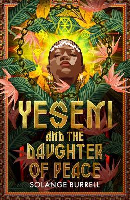 Yeseni and the Daughter of Peace: Unbound Firsts 2023 Title - Solange Burrell - cover