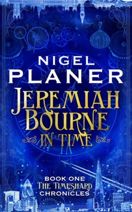 Jeremiah Bourne in Time - Planer Nigel - ebook