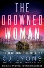 The Drowned Woman: An absolutely unputdownable mystery and suspense thriller