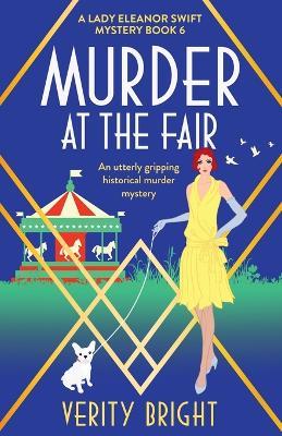 Murder at the Fair: An utterly gripping historical murder mystery - Verity Bright - cover