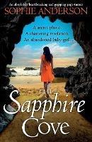 The Sapphire Cove: An absolutely heartbreaking and gripping page-turner