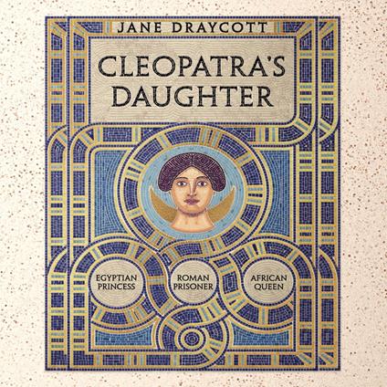 Cleopatra's Daughter