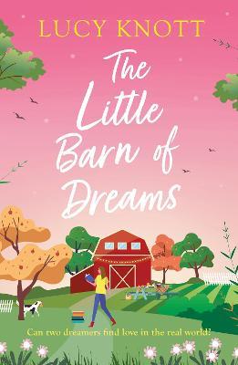 The Little Barn of Dreams - Lucy Knott - cover