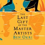 The Last Gift of the Master Artists