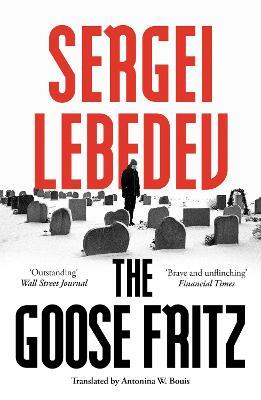 The Goose Fritz - Sergei Lebedev - cover