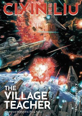 Cixin Liu's The Village Teacher: A Graphic Novel - Cixin Liu - cover