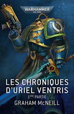 Les Chroniques d'Uriel Ventris, 1ère partie