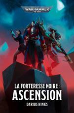 La Forteresse Noire: Ascension