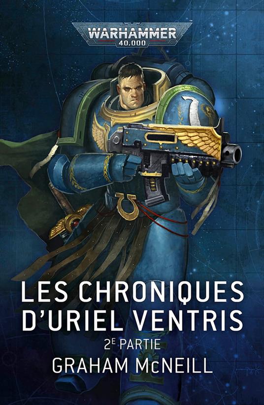 Les Chroniques d’Uriel Ventris: 2e Partie