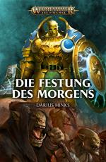 Die Festung des Morgens