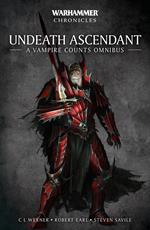 Undeath Ascendant: A Vampire Counts Omnibus