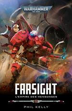 Farsight: L'Empire des Mensonges