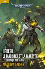 Urdesh: Le Magister et la Martyre