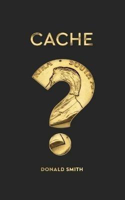 Cache - Donald Smith - cover