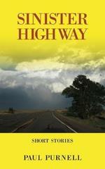 Sinister Highway: Short Stories