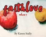 FaithLove: Volume 1