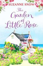 The Garden of Little Rose: A gorgeous and heartwarming romance