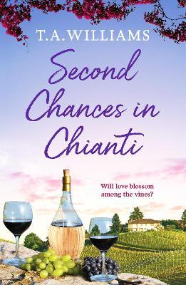 Second Chances in Chianti - T.A. Williams - cover