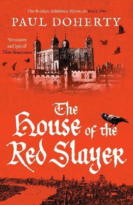 The House of the Red Slayer - Paul Doherty - cover