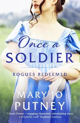 Once a Soldier: A gorgeous historical Regency romance - Mary Jo Putney - cover