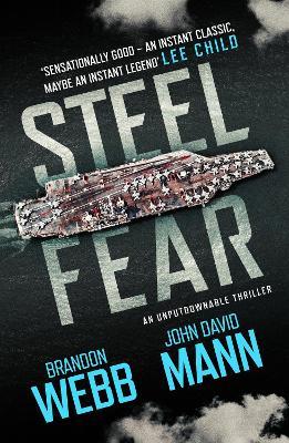 Steel Fear: An unputdownable thriller - Brandon Webb,Mann - cover