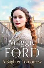 A Brighter Tomorrow: An engrossing Victorian family saga