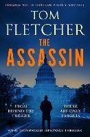 The Assassin: An action-packed espionage thriller - Tom Fletcher - cover