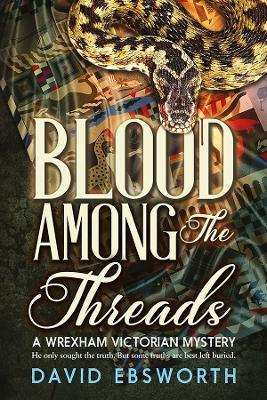Blood Among the Threads - David Ebsworth - cover