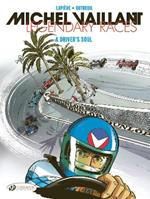 Michel Vaillant - Legendary Races Vol. 2: A Driver's Soul