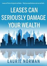 Leases Can Seriously Damage Your Wealth: Leases of Flats in England and Wales