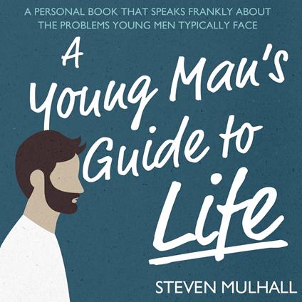 A Young Man's Guide to Life